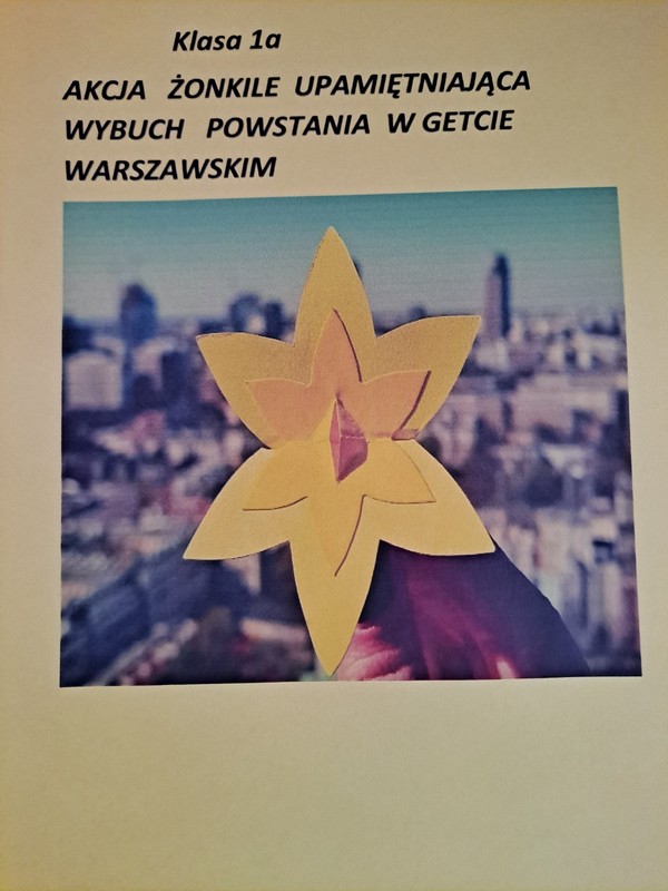 żółty żonkil na tle panoramy miasta z napisem klasa Ia upamiętnia wybuch powstania w getcie warszawskim